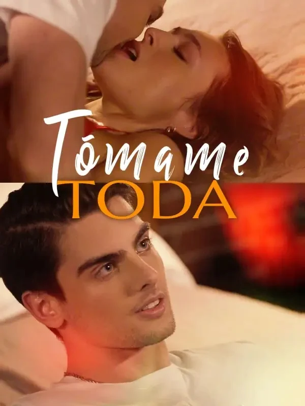 Tómame toda